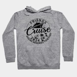 Friends Cruise 2024 Hoodie